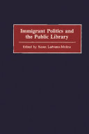 Immigrant politics and the public library /