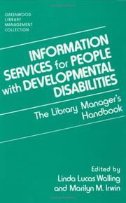 Information services for people with developmental disabilities : the library manager's handbook /