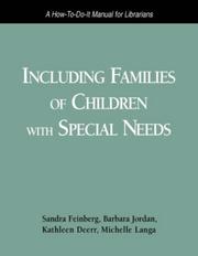 Including families of children with special needs : a how-to-do-it manual for librarians /