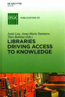 Libraries driving access to knowledge /