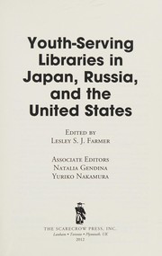 Youth-serving libraries in Japan, Russia, and the United States /
