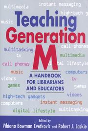 Teaching Generation M : a handbook for librarians and educators /