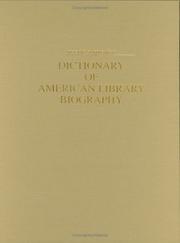 Dictionary of American library biography.