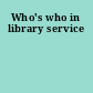 Who's who in library service