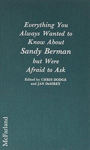 Everything you always wanted to know about Sandy Berman but were afraid to ask /