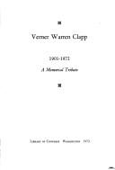 Verner Warren Clapp, 1901-1972: a memorial tribute