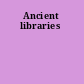 Ancient libraries