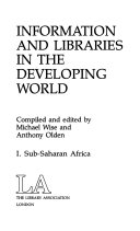 Information and libraries in the developing world /