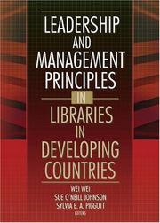 Leadership and management principles in libraries in developing countries /