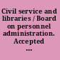 Civil service and libraries / Board on personnel administration. Accepted by the board, December 1946.