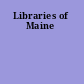Libraries of Maine