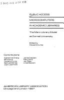 Public access microcomputers in academic libraries : the Mann Library model at Cornell University /