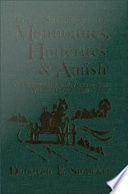 The sociology of Mennonites, Hutterites & Amish a bibliography with annotations, volume II, 1977-1990 /