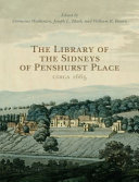 The Library of the Sidneys of Penshurst Place circa 1665 /