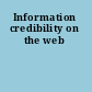 Information credibility on the web