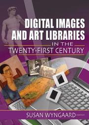 Digital images and art libraries in the twenty-first century /