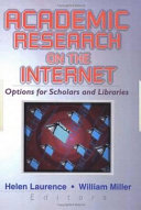 Academic research on the Internet : options for scholars and libraries /