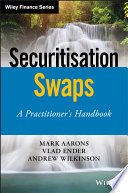 Securitisation swaps : a practitioner's handbook /