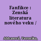 Fanfikce : Zenská literatura nového veku /