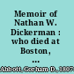 Memoir of Nathan W. Dickerman : who died at Boston, Mass., January 2, 1830, in the eighth year of his age.