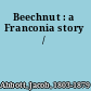 Beechnut : a Franconia story /