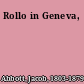 Rollo in Geneva,