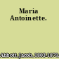 Maria Antoinette.