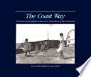 The Coast way a portrait of the English on the Lower North Shore of the St. Lawrence /