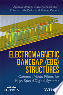 Electromagnetic bandgap (EBG) structures : common mode filters for high speed digital systems /