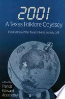 2001, a Texas Folklore Odyssey