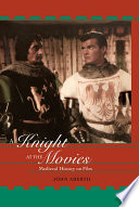 A knight at the movies medieval history on film /