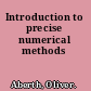 Introduction to precise numerical methods