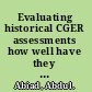 Evaluating historical CGER assessments how well have they predicted subsequent exchange rate movements? /