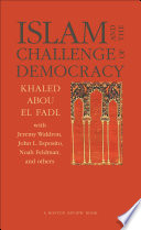 Islam and the challenge of democracy /