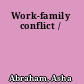 Work-family conflict /