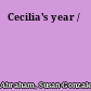 Cecilia's year /