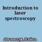 Introduction to laser spectroscopy