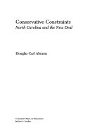 Conservative constraints : North Carolina and the New Deal /