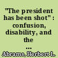 "The president has been shot" : confusion, disability, and the 25th amendment in the aftermath of the attempted assassination of Ronald Reagan /