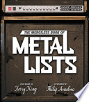 The merciless book of metal lists /