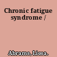 Chronic fatigue syndrome /