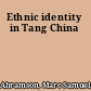 Ethnic identity in Tang China