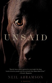 Unsaid : a novel /