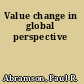 Value change in global perspective