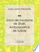 Salon de madame de staël, ambassadrice de suède /