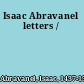 Isaac Abravanel letters /