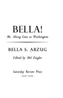 Bella! : Ms. Abzug goes to Washington /