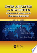 Data analysis and statistics for geography, environmental science, and engineering  /