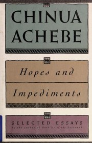 Hopes and impediments : selected essays /