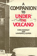 A companion to Under the volcano /